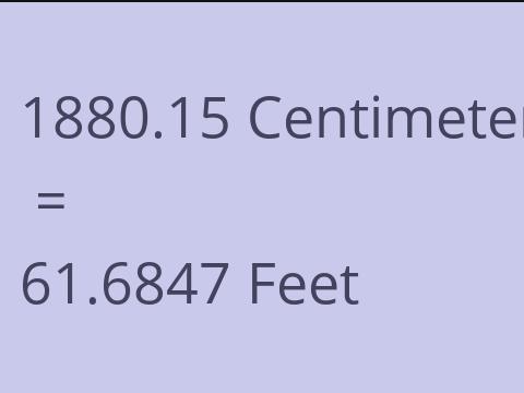 1880.15 CM TO FEET