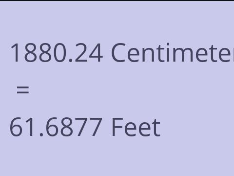 1880.24 CM TO FEET