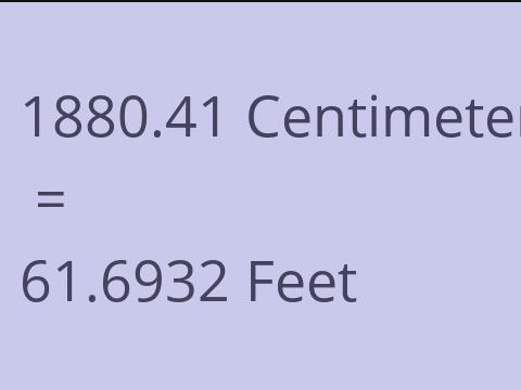 1880.41 CM TO FEET