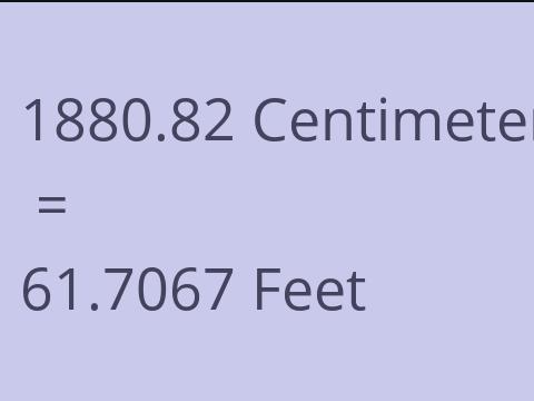 1880.82 CM TO FEET