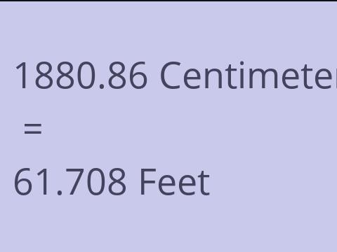 1880.86 CM TO FEET