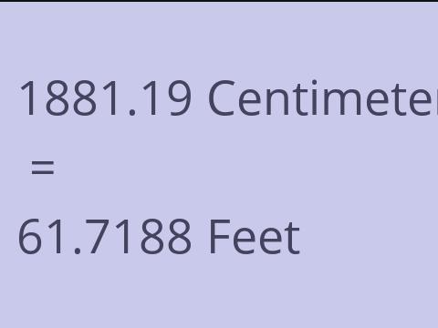 1881.19 CM TO FEET