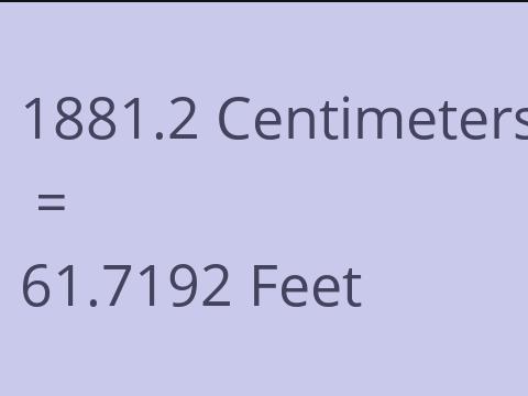 1881.2 CM TO FEET