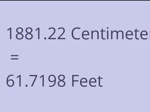 1881.22 CM TO FEET