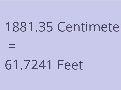 1881.35 CM TO FEET