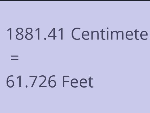 1881.41 CM TO FEET