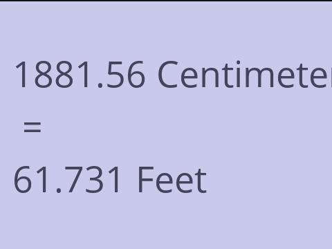 1881.56 CM TO FEET