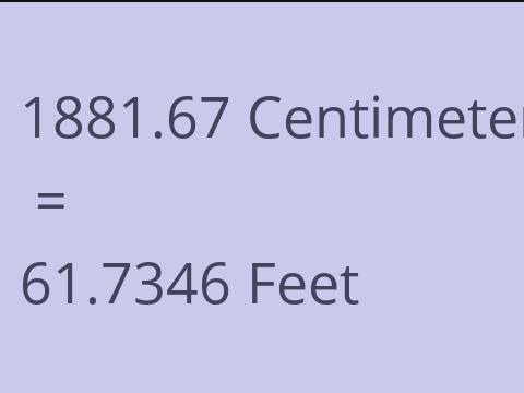 1881.67 CM TO FEET