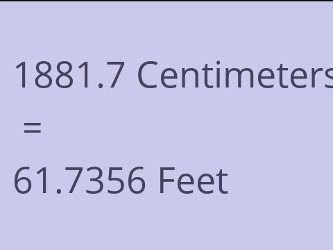 1881.7 CM TO FEET