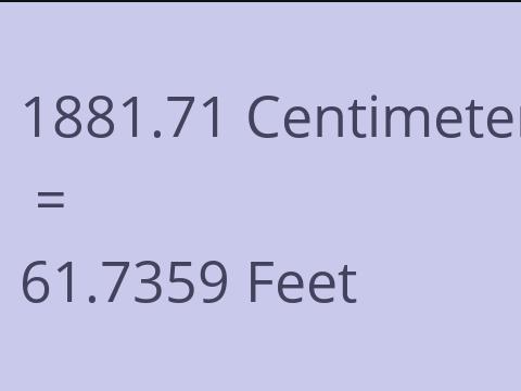 1881.71 CM TO FEET