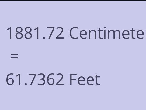 1881.72 CM TO FEET