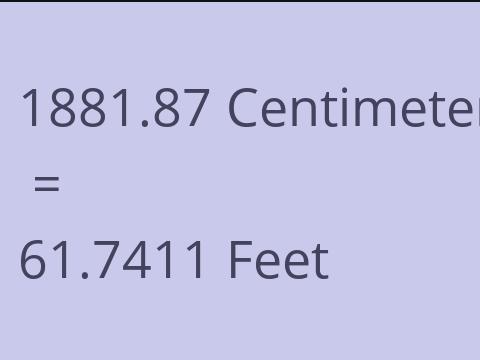 1881.87 CM TO FEET