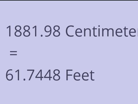 1881.98 CM TO FEET