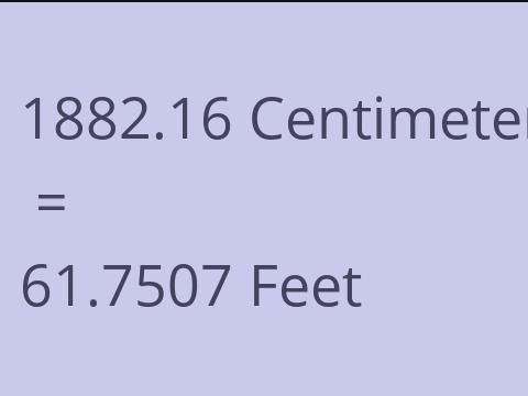 1882.16 CM TO FEET