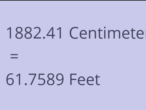 1882.41 CM TO FEET