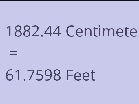 1882.44 CM TO FEET