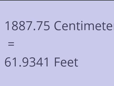 1887.75 CM TO FEET