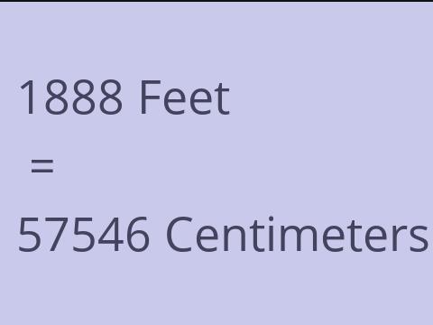 1888 FEET TO CM