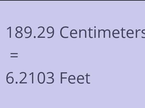 189.29 CM TO FEET