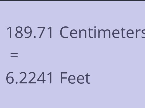 189.71 CM TO FEET