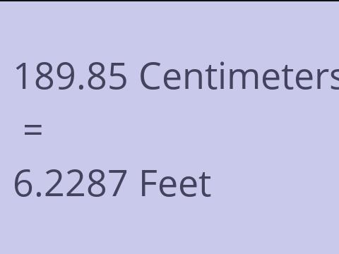 189.85 CM TO FEET