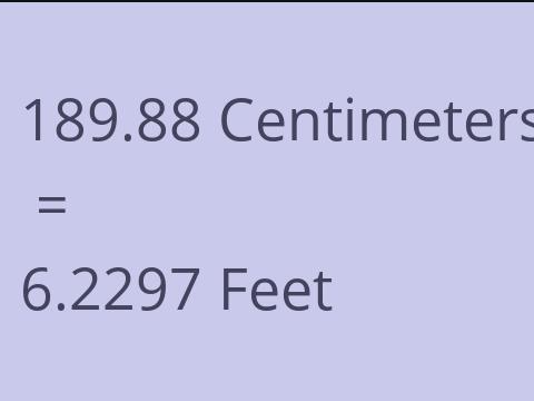 189.88 CM TO FEET