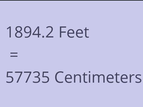 1894.2 FEET TO CM