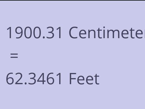 1900.31 CM TO FEET