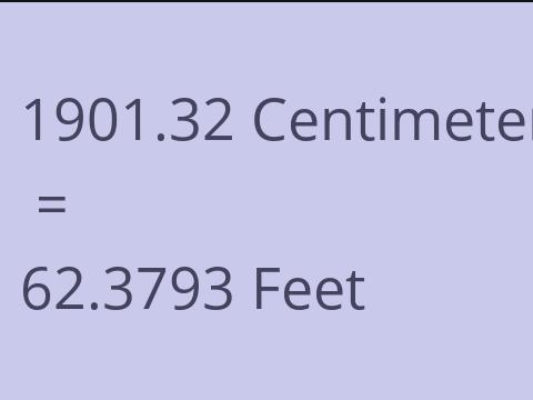 1901.32 CM TO FEET