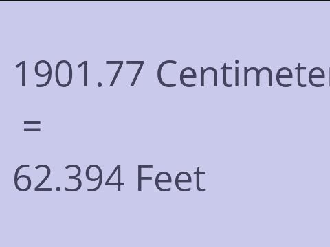 1901.77 CM TO FEET