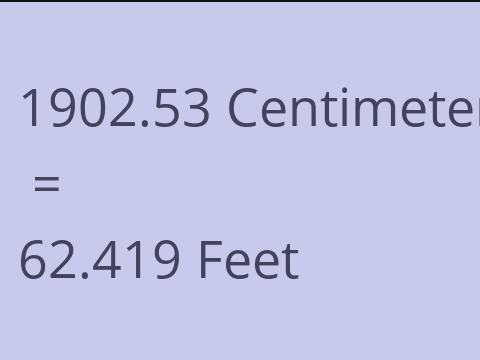 1902.53 CM TO FEET