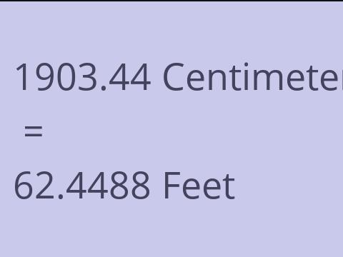 1903.44 CM TO FEET