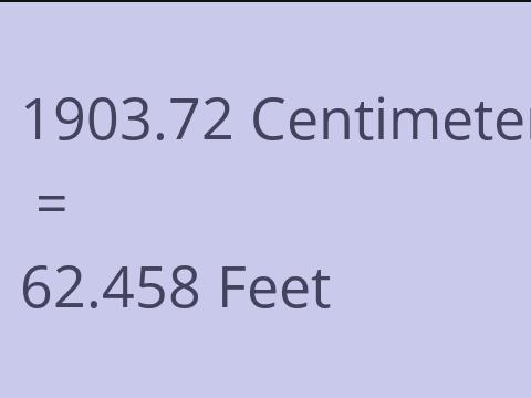 1903.72 CM TO FEET