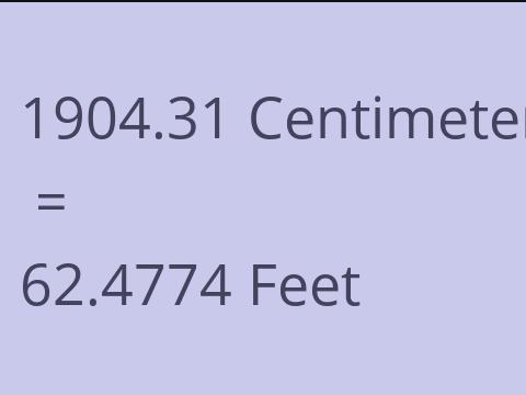 1904.31 CM TO FEET