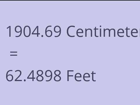 1904.69 CM TO FEET