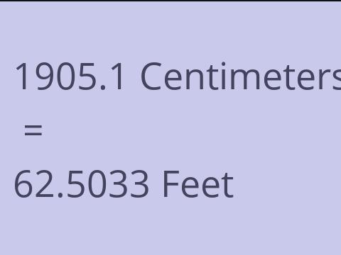 1905.1 CM TO FEET