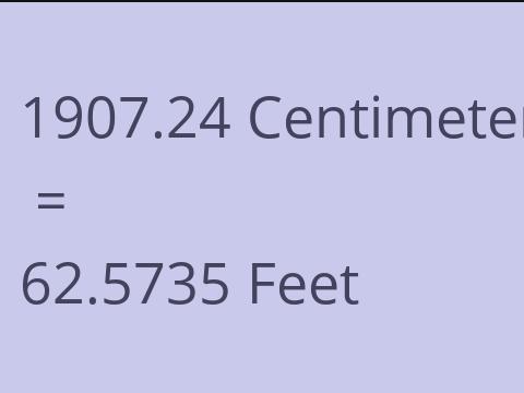 1907.24 CM TO FEET