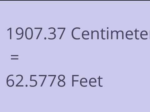 1907.37 CM TO FEET