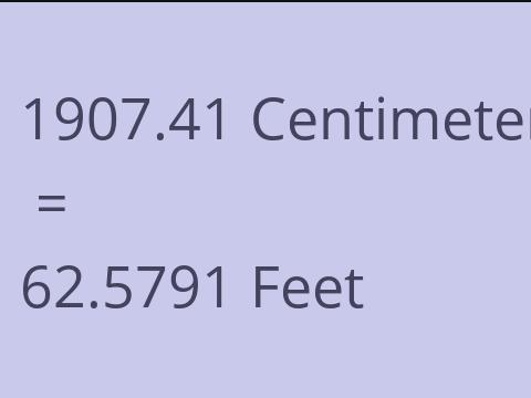 1907.41 CM TO FEET