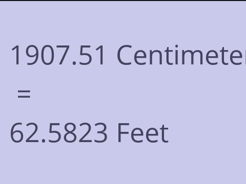 1907.51 CM TO FEET