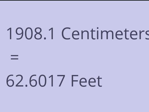 1908.1 CM TO FEET