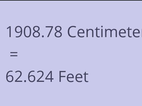 1908.78 CM TO FEET