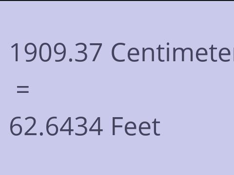 1909.37 CM TO FEET