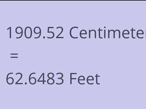 1909.52 CM TO FEET