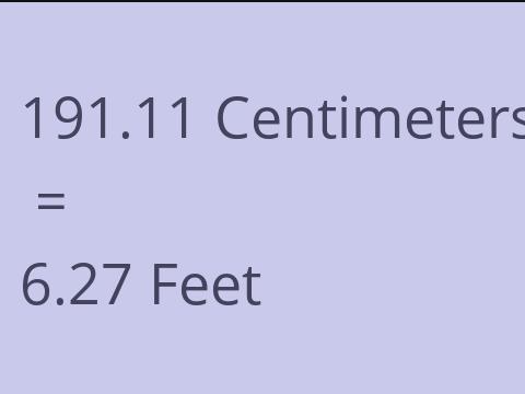 191.11 CM TO FEET