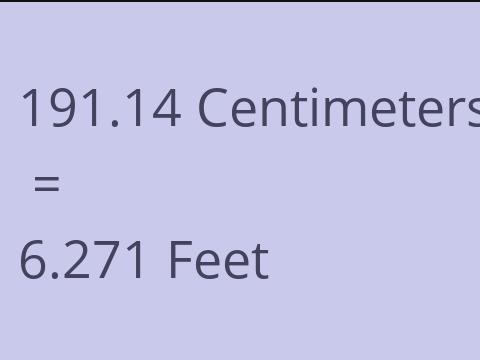 191.14 CM TO FEET