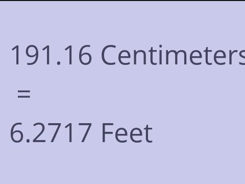 191.16 CM TO FEET