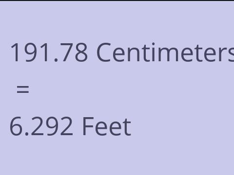 191.78 CM TO FEET