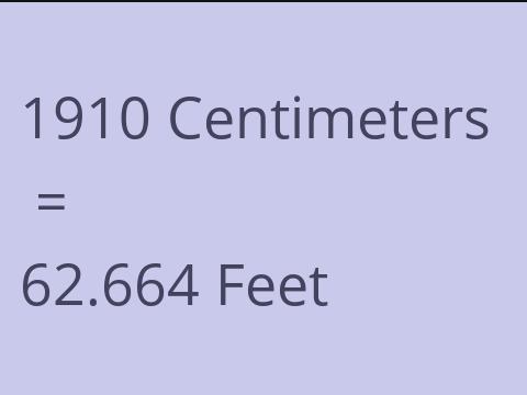 1910 CM TO FEET