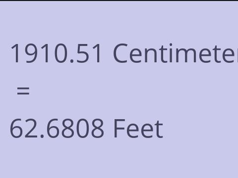 1910.51 CM TO FEET